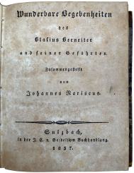 Wunderbare Begebenheiten des Blasius Berneiter und seiner Gefährten 