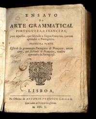 Ensayo Da Arte Grammatical Portugeza, & Franceza 