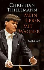 Mein Leben mit Wagner 
