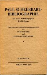 Paul Scheerbart-Bibliographie mit einer Autobiographie des Dichters 