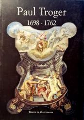 Paul Troger 1698-1762 