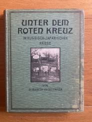 Unter dem Roten Kreuz im russisch-japanischen Kriege 