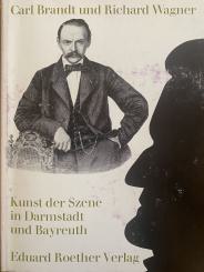 Der Bühnenmeister Carl Brandt und Richard Wagner 