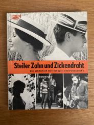 Steiler Zahn und Zickendraht 