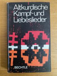Altkurdische Kampf- und Liebeslieder 