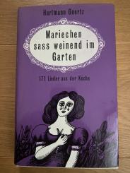 Mariechen saß weinend im Garten 