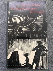 Die Kreutzersonate. Der Teufel 