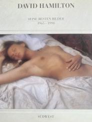David Hamilton. Seine besten Bilder 1965-1990 
