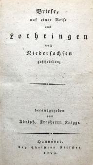 Briefe, auf einer Reise aus Lothringen nach Niedersachsen geschrieben 