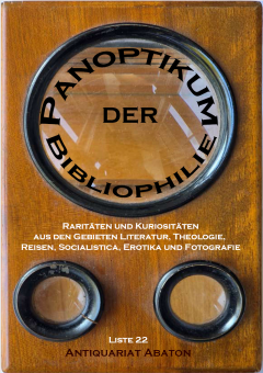 Liste 22 - Panoptikum der Bibliophilie 