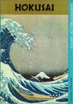 Hokusai "The Thirty-Six Views of Mt. Fuji" [und] Hokusai Sketches and Paintings 