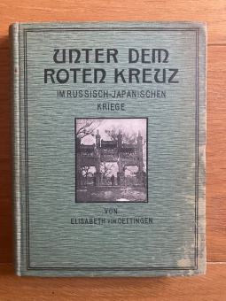 Unter dem Roten Kreuz im russisch-japanischen Kriege 