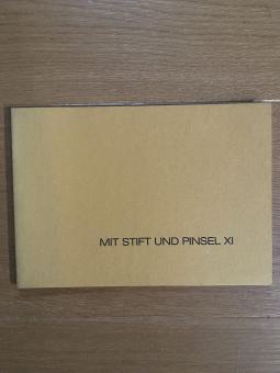 Mit Stift und Pinsel XI 