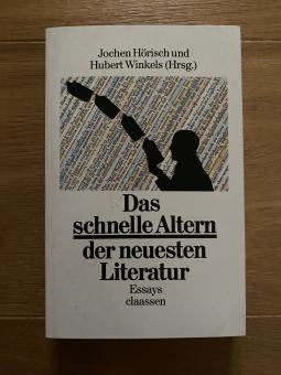 Das schnelle Altern der neuesten Literatur 