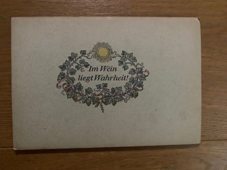 Im Wein liegt Wahrheit! 