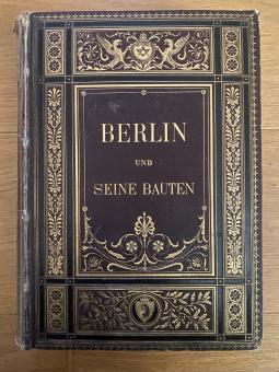Berlin und seine Bauten 