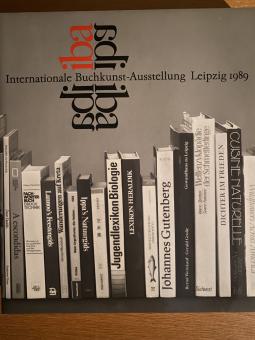Internationale Buchkunst-Ausstellung Leipzig 1989 iba 